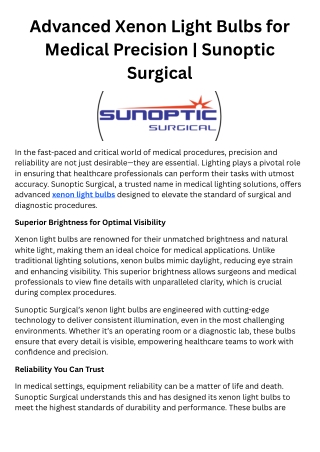Advanced Xenon Light Bulbs for Medical Precision  Sunoptic Surgical