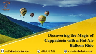 Discovering the Magic of Cappadocia with a Hot Air Balloon Ride