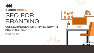 SEO Meets Branding: Decode House's Expert Tips