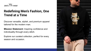 Redefining Men’s Fashion, One  Trend at a Time