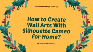 How to Create Wall Arts With Silhouette Cameo for Home
