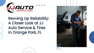 Tire Shops in Orange Park, FL: JJ Auto Service & Tires