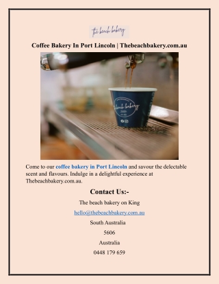 Coffee Bakery In Port Lincoln  Thebeachbakery.com.au