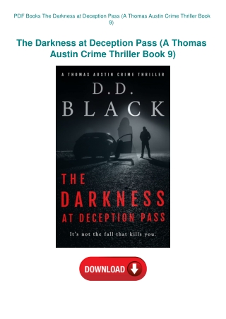 PDF Books The Darkness at Deception Pass (A Thomas Austin Crime Thriller Book 9)
