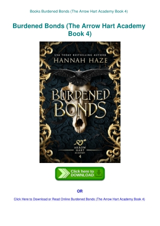 Books Burdened Bonds (The Arrow Hart Academy Book 4)
