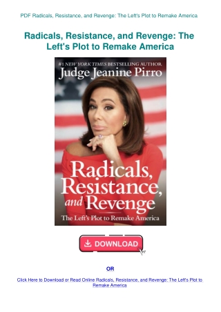 PDF Radicals  Resistance  and Revenge The Left's Plot to Remake America