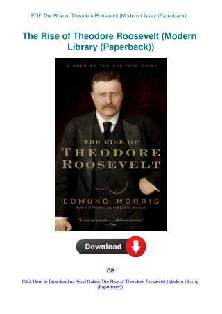 PDF The Rise of Theodore Roosevelt (Modern Library (Paperback))