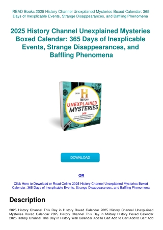 READ Books 2025 History Channel Unexplained Mysteries Boxed Calendar 365 Days of Inexplicable Events