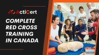 Complete Red Cross Training In Canada