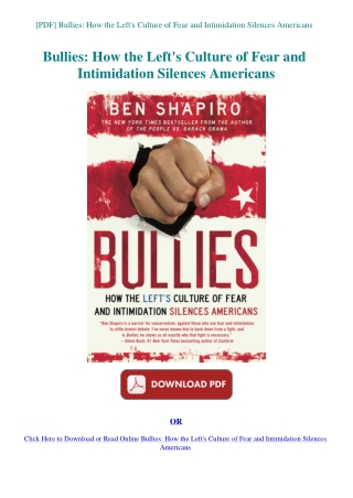 [PDF] Bullies How the Left's Culture of Fear and Intimidation Silences Americans