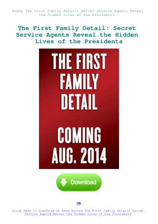 Books The First Family Detail Secret Service Agents Reveal the Hidden Lives of the Presidents