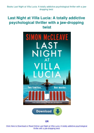 Books Last Night at Villa Lucia A totally addictive psychological thriller with a jaw-dropping twist