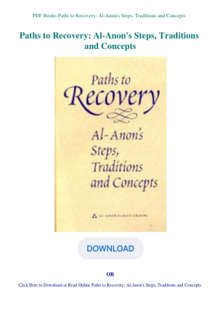 PDF Books Paths to Recovery Al-Anon's Steps  Traditions and Concepts