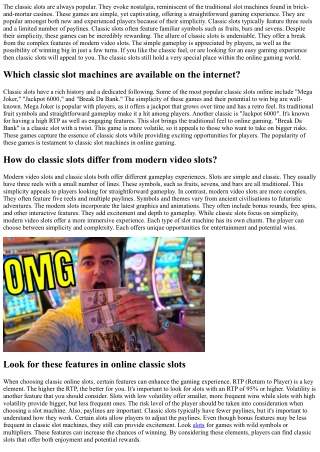 Slots with classic themes are popular for their simplicity and high payouts