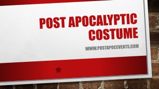 Post Apocalyptic Costume - www.postapocevents.com