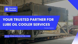 Trusted Lube Oil Cooler Services for Enhanced Machinery Performance