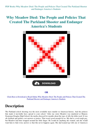 PDF Books Why Meadow Died The People and Policies That Created The Parkland Shooter and Endanger Ame