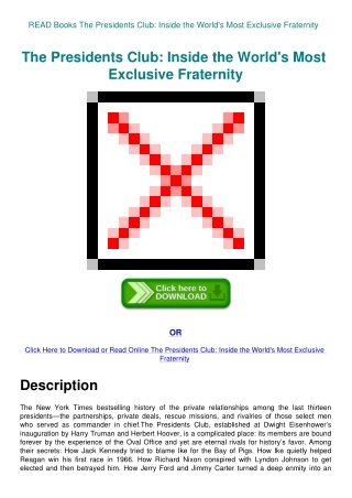 READ Books The Presidents Club Inside the World's Most Exclusive Fraternity