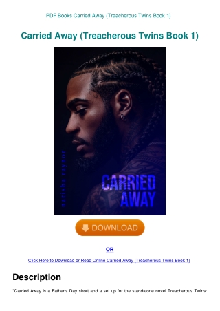 PDF Books Carried Away (Treacherous Twins Book 1)