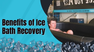 Benefits of Ice Bath Recovery
