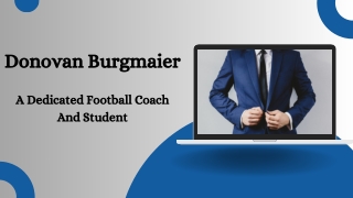Donovan Burgmaier - A Dedicated Football Coach And Student