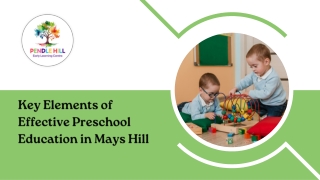 Key Elements of Effective Preschool Education in Mays Hill
