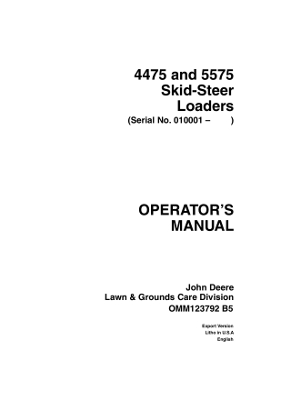 John Deere 4475 and 5575 Skid-Steer Loaders Operator’s Manual Instant Download (PIN 010001-) (Publication No.123792)