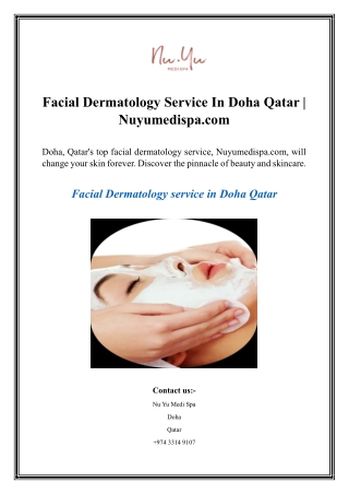 Facial Dermatology Service In Doha Qatar  Nuyumedispa.com