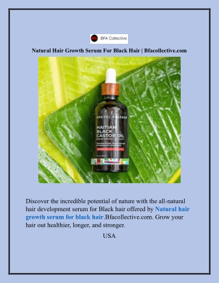 Natural Hair Growth Serum For Black Hair Bfacollective.com