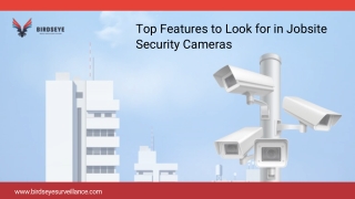 Top Features to Look for in Jobsite Security Cameras