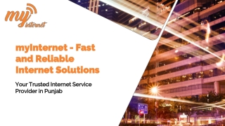 myInternet Services - Fast & Reliable Internet in Punjab