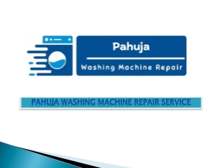 Pahuja Washing Machine Repair Service