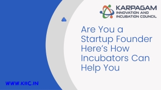 Are You a Startup Founder Here’s How Incubators Can Help You