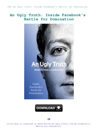 PDF An Ugly Truth Inside Facebook's Battle for Domination
