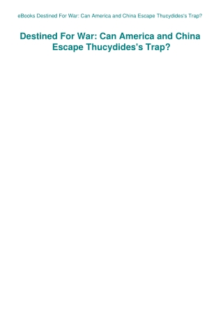 eBooks Destined For War Can America and China Escape Thucydides's Trap