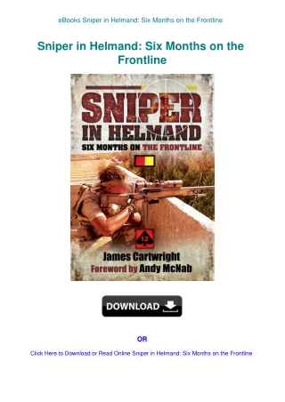 eBooks Sniper in Helmand Six Months on the Frontline