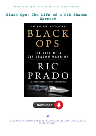 Books Black Ops The Life of a CIA Shadow Warrior
