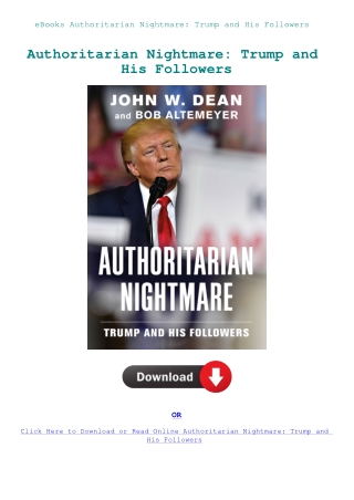 eBooks Authoritarian Nightmare Trump and His Followers
