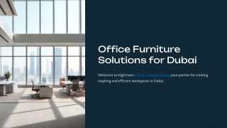 Modern and Efficient Office Furniture Dubai
