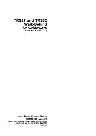 John Deere TRS27 and TRS32 Walk-Behind Snowblowers Operator’s Manual Instant Download (pin.100001-) (Publication No.OMM9