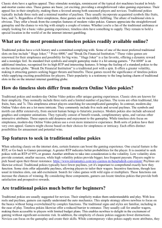 Simple Spins,  Large  Gains: Why  Gamers  Enjoy  Standard Slots