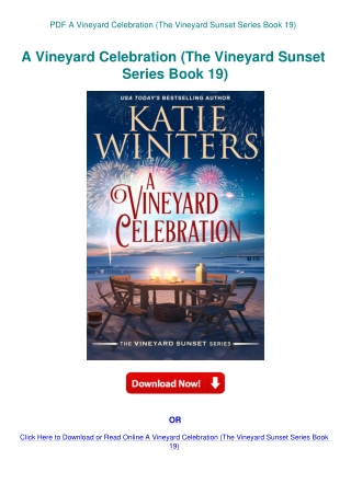 PDF A Vineyard Celebration (The Vineyard Sunset Series Book 19)