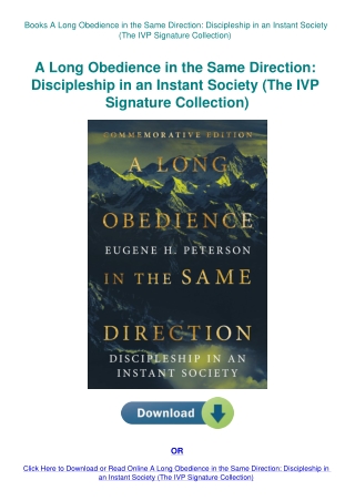 Books A Long Obedience in the Same Direction Discipleship in an Instant Society (The IVP Signature C