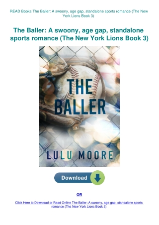 READ Books The Baller A swoony  age gap  standalone sports romance (The New York Lions Book 3)