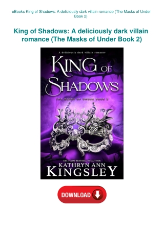 eBooks King of Shadows A deliciously dark villain romance (The Masks of Under Book 2)