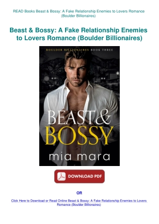 READ Books Beast & Bossy A Fake Relationship Enemies to Lovers Romance (Boulder Billionaires)
