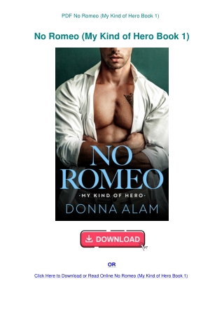 PDF No Romeo (My Kind of Hero Book 1)