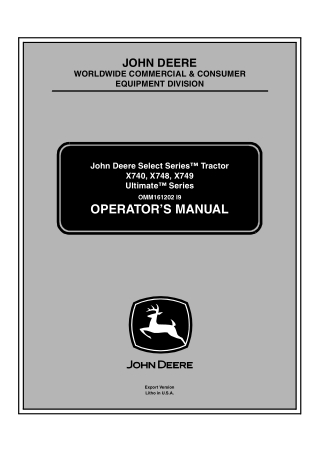 John Deere X740 X748 X749 Ultimate™ Series Tractors Operator’s Manual Instant Download (PIN050001-) (Publication No.OMM1