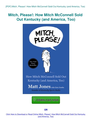 [PDF] Mitch  Please! How Mitch McConnell Sold Out Kentucky (and America  Too)