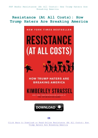 PDF Books Resistance (At All Costs) How Trump Haters Are Breaking America